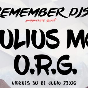 Remember DJs, Julius y Óscar