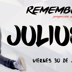 Remember DJs, Julius
